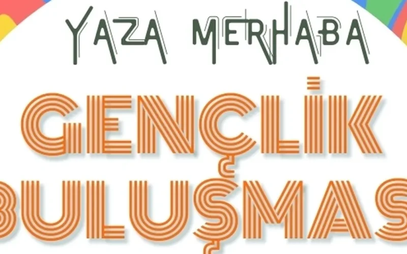 İzmir Güzelbahçe’de “Yaza Merhaba Gençlik Buluşması” başlıyor